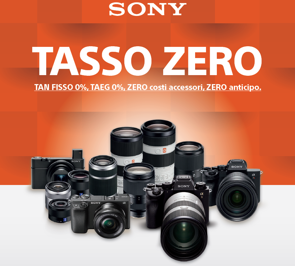 tasso-zero-sony-31-agosto-fotocamera-obiettivi