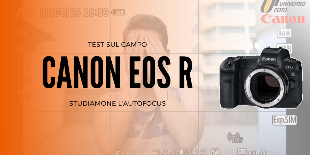 AUTOFOCUS-CANON-EOS-R-test-sul-campo-ev