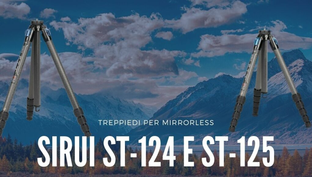 ev-nuovi-treppiedi-per-mirrorless-sirui-st-124-st-125