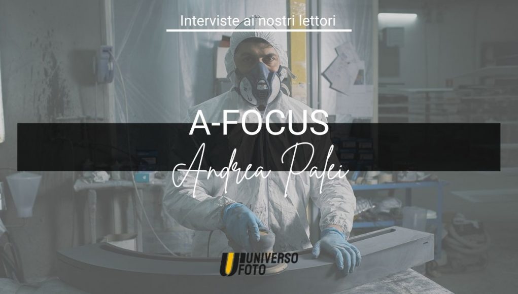 A-Focus intervista a Andrea Palei