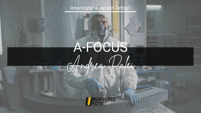 A-Focus intervista a Andrea Palei