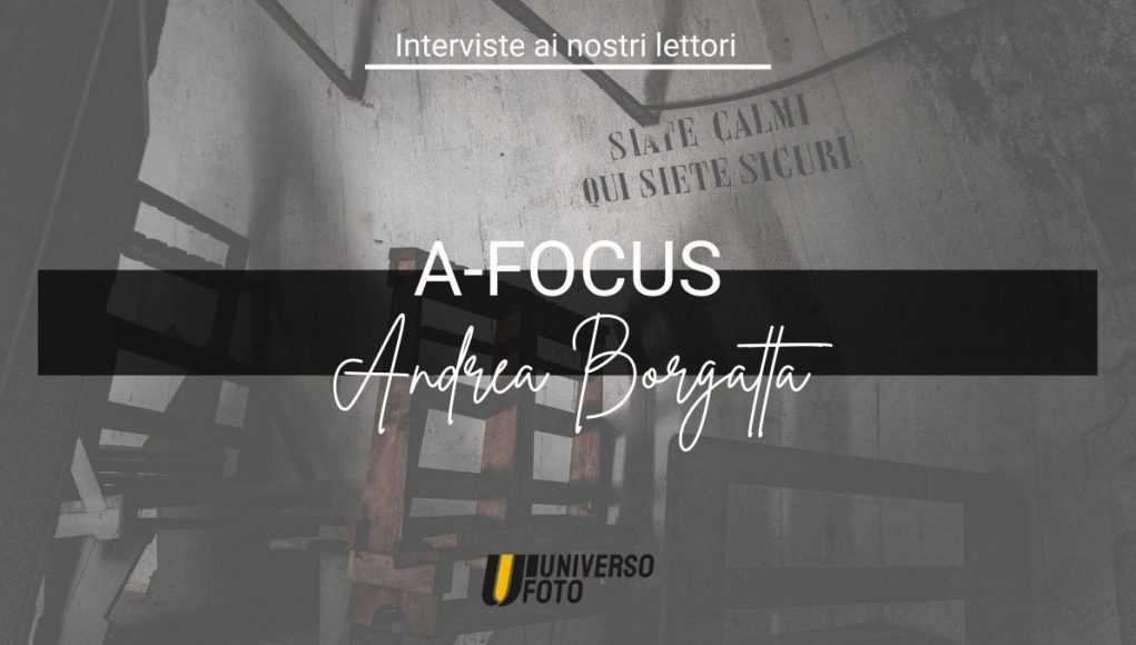 Andrea Borgatta x A-Focus