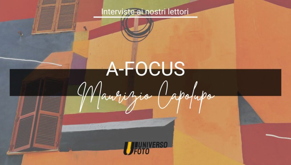 Maurizio Capolupo x A-Focus